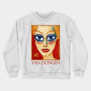 Woman with Blue Eyes by Kees van Dongen Crewneck Sweatshirt